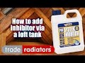 How To Add Inhibitor To Your Heating System Via The Loft Tank