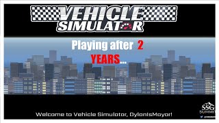 Playing Vehicle Simulator after 2 years...