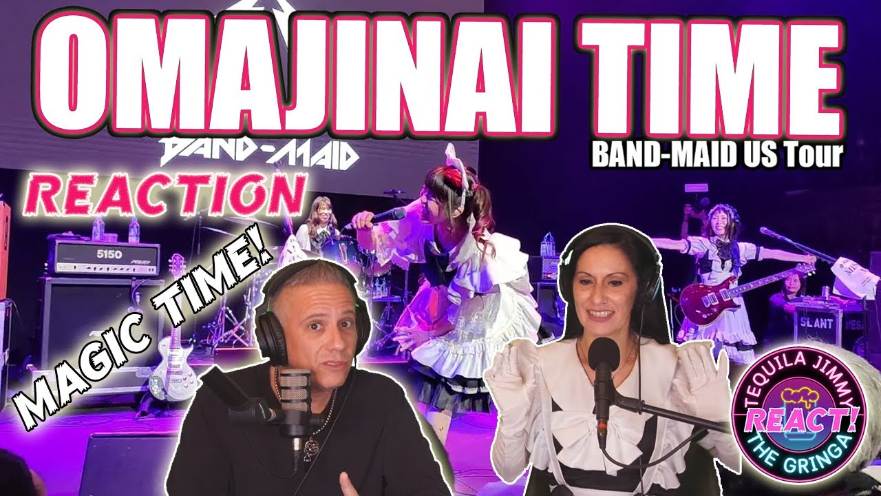 MAGIC TIME!! - BAND-MAID OMAJINAI TIME (US Tour 2022) - REACTION