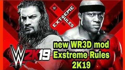 New WR3D mod 2K19 Exstreme Rules 2018 mod Download multipleer 220mB OMG date released 15.07.18 good.