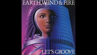 Earth, Wind &amp; Fire ~ Let&#39;s Groove 1981 Disco Purrfection Version
