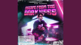 Escape From The Darkness