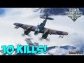 World of Warplanes | Bristol Beaufighter | 10 KILLS - Replay Gameplay 1080p 60 fps