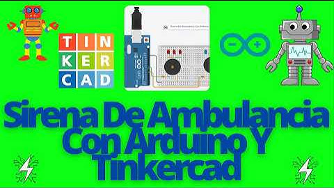 Robótica Didáctico-Sirena De Ambulancia Con Arduino Y Tinkercad