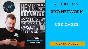 [Video Blog #154] - XYO Network - Use Cases (crypto)