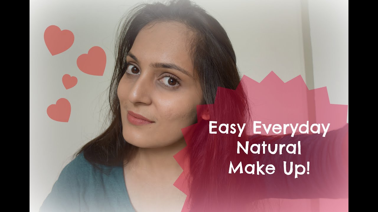 No Makeup Makeup Tutorial For Indian Girls Natural Makeup For