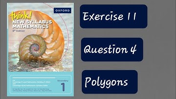 Exercise 11A (Polygons) Question 4 Think New Syllabus Mathematics 8th Edition Book 1