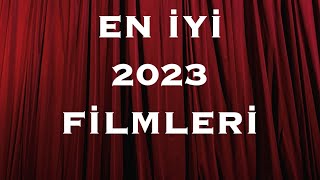 EN İYİ 2023 FİLMLERİ - Önerilen en iyi filmler