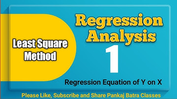 Class 1 | Regression Analysis | Least Square Method I Pankaj Batra Classes