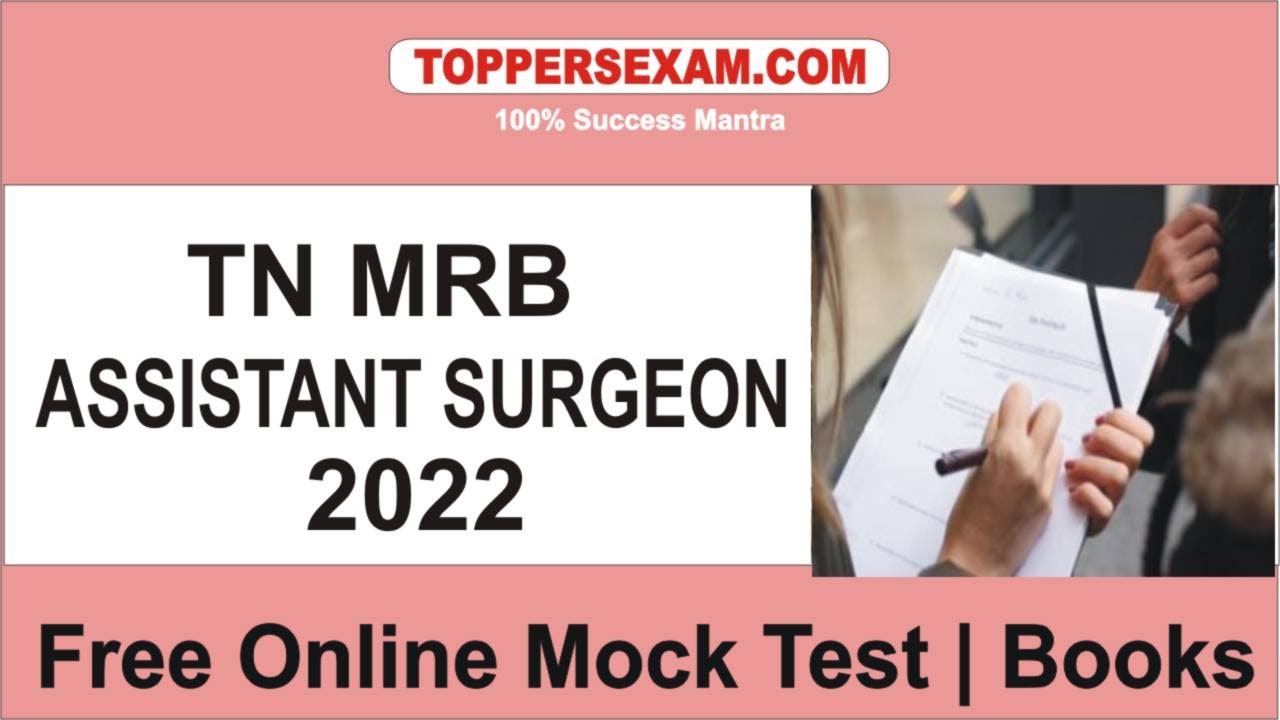 TN MRB ASSISTANT SURGEON question bank 2022 TN MRB ASSISTANT SURGEON