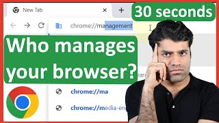 check if your chrome browser is managed by your organization