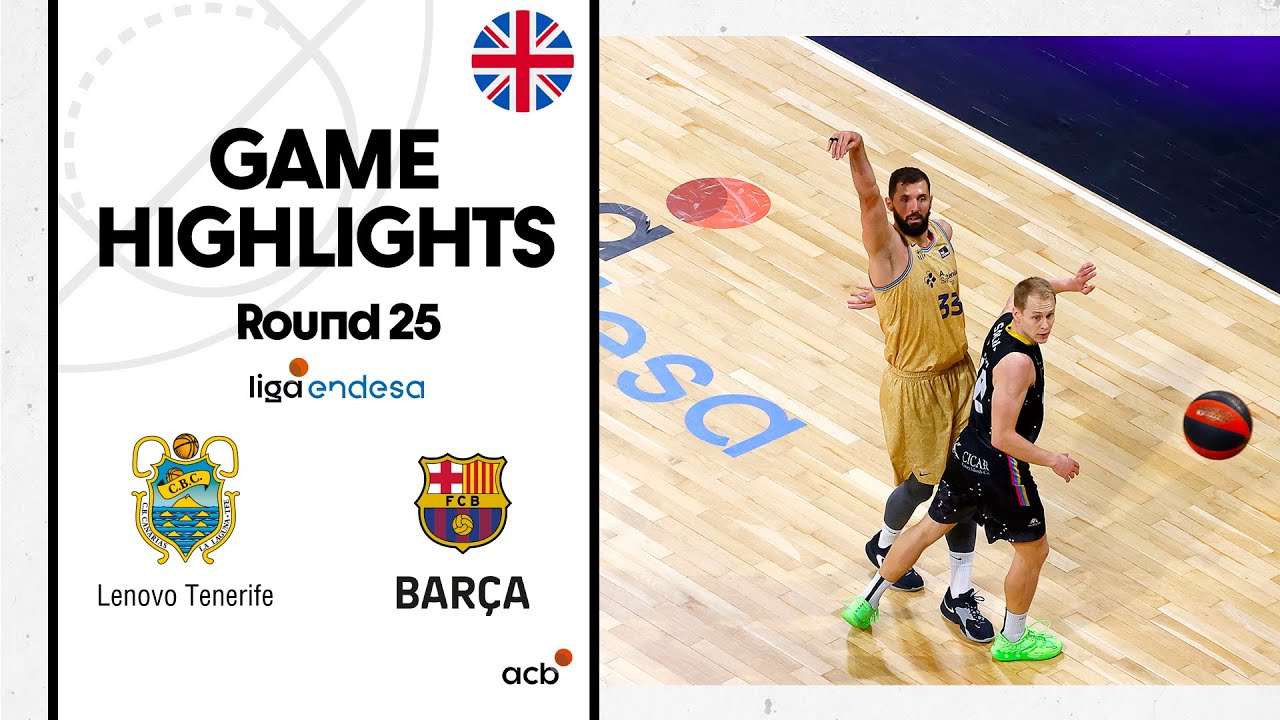 Lenovo Tenerife - Barça (76-79) HIGHLIGHTS | Liga Endesa 2022-23