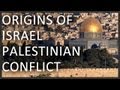 Origins of Israel Palestinian Conflict