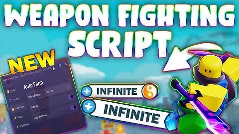 *NEW* Weapon Fighting Simulator Script (PASTEBIN 2025) (AUTOFARM MOBS/BOSS,MAGNET DROP, TRIAL/TOWER)