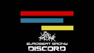 Discord - The Living Tombstone (Eurobeat Brony Remix) Instrumental : High Pitched/Sped Up At 1.15