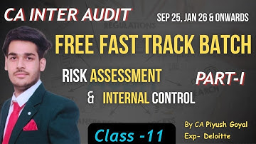 Free Fast Track Batch | Risk Assessment & Internal Control |CA Inter Audit | Sep 25/Jan 26 & Onwards