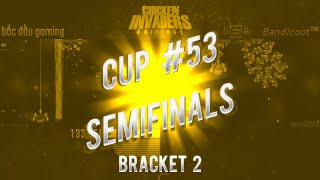 Galactic Cup #53 - Semifinals 2 - Chicken Invaders Universe
