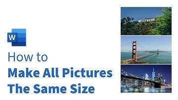 How to Make All Pictures The Same Size in Word