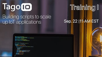 Building Scripts to scale up IoT Applications - Part 1