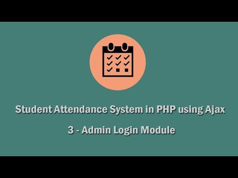 Student Attendance System in PHP using Ajax - 3 - Admin Login