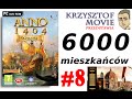 ANNO 1404 - 6000 ludków (6k)  -  Gra swobodna (#8)