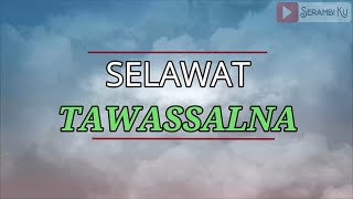 SELAWAT PELINDUNG DIRI / SHOLAWAT TAWASSALNA