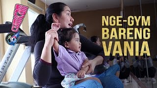 Ketika Venna Melinda Nge-Gym Bareng Vania, Seperti Ini Kehebohannya - Cumicam 06 November 2017