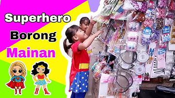 Superhero Borong Mainan di Paman Penjual Mainan Keliling
