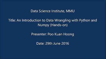 An Introduction to Data Wrangling with Python and Numpy (Hands-on)