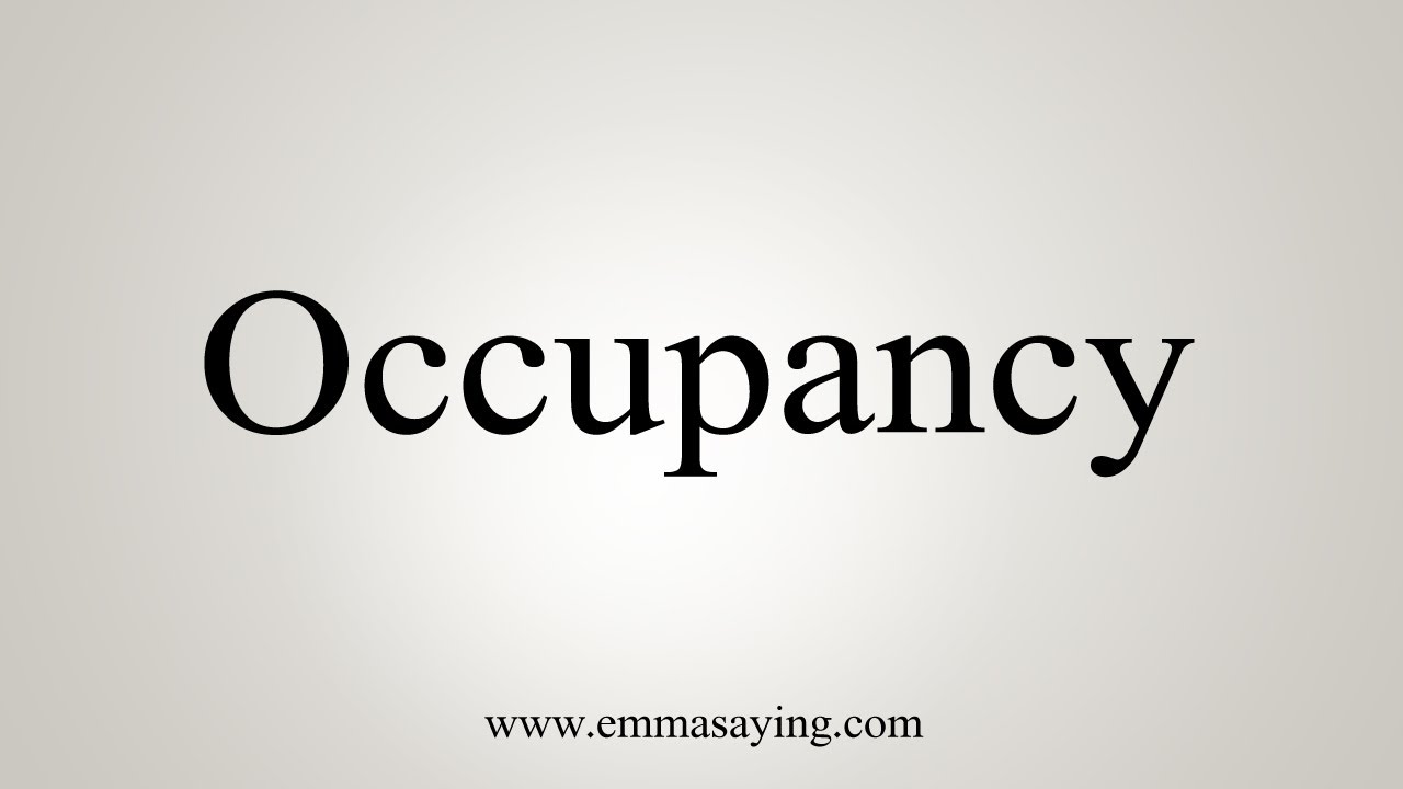 How To Say Occupancy