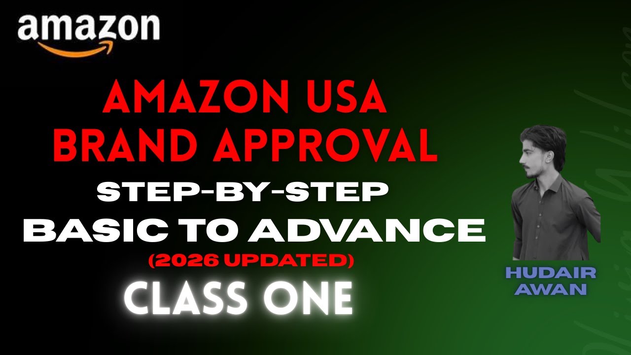 How to Get Brand Approval on Amazon USA | Step-by-Step (Beginner to Pro ...