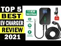 Top 5 Best EV Charger In 2021