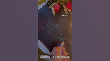 Signature style”Devika🖊  comment your names!  #signature #autograph #shorts #creativecalligraphyy