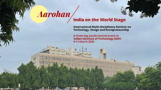 Aarohan 2026 | India on World Stage | Day 1