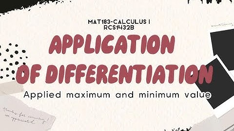 MAT183 - APPLICATION OF DIFFERENTIATION