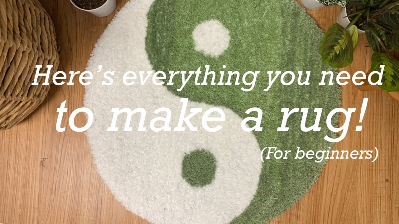 All the tools needed to make a rug YouTube