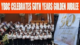 YBBC Celebrates 50th years Golden Jubilee||Chumukedima Nagaland