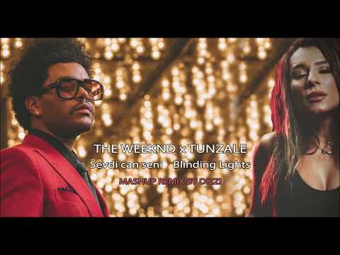 The Weeknd x Tunzale - Blinding Lights & Sevdi Can Seni DIZZI MASHUP