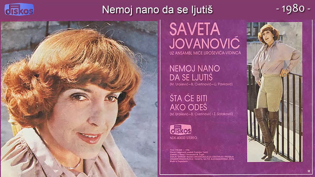 Saveta Jovanovic - Nemoj nano da se ljutis - (Audio 1980)
