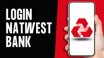 How To Login into NatWest Bank Online Banking Account 2024