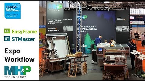 Frame Assembly and Canvas Stretching Workflow | MHP Technology at FESPA Amsterdam 2024