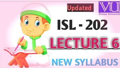 ISL202 Short Lecture 6 2023| Highlighted Handouts | Quiz & Questions | Mid term Preparation 2023