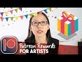 Patreon Artists: What Rewards Should You Offer?