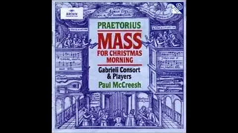 Praetorius - Lutheran Mass For Christmas Morning