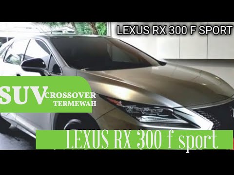 REVIEW LEXUS RX 300 F SPORT | JELAJAHi SUV CROSSOVER TERMEWAH | ZAMASU AUTO.