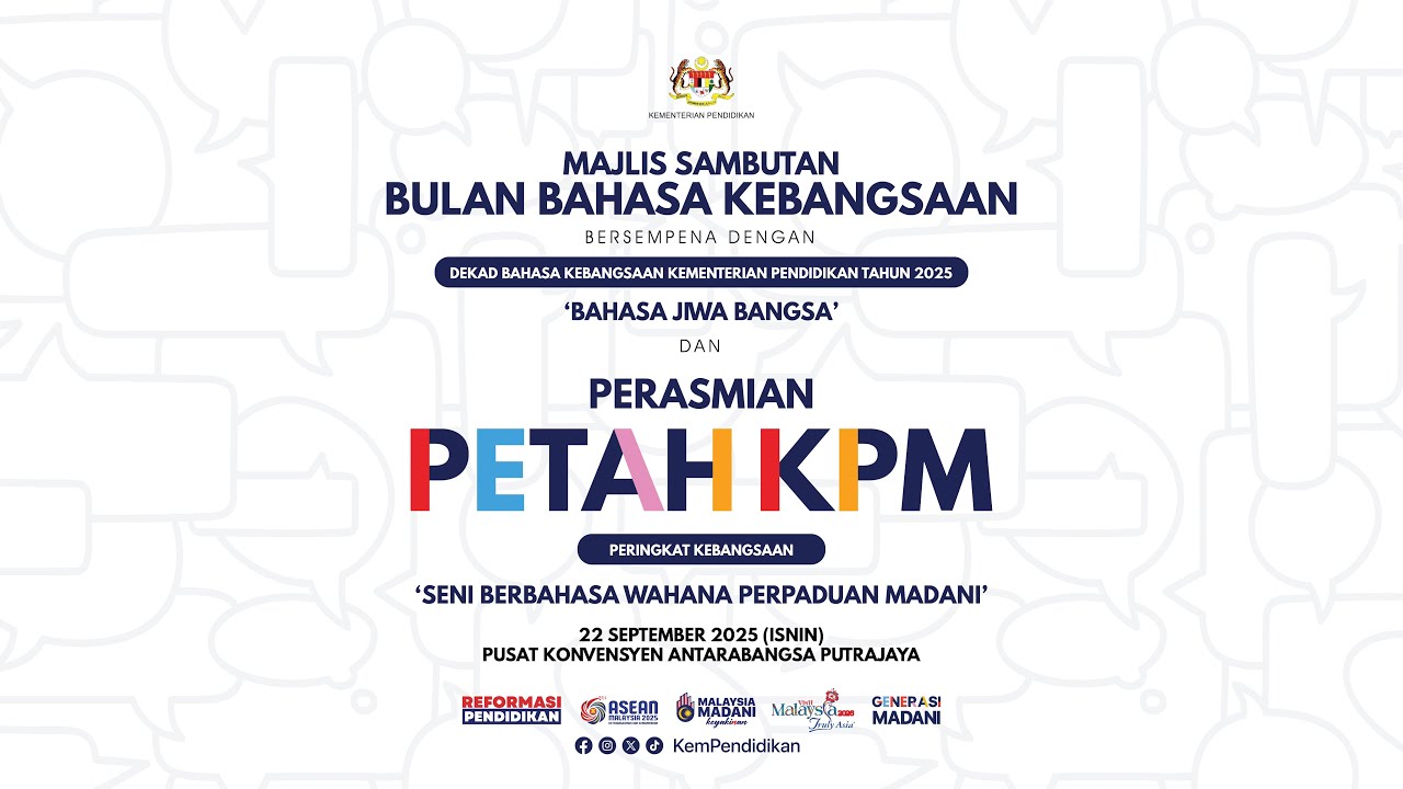MAJLIS SAMBUTAN BULAN BAHASA KEBANGSAAN DAN PERASMIAN PETAH KPM 2025