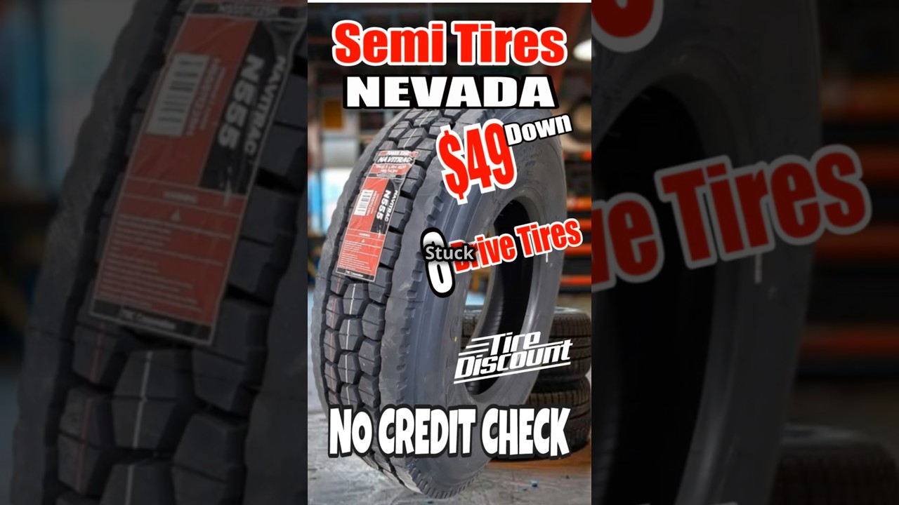 Nevada Commercial Semi Tires No Credit Check Financing