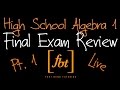 🔴 Algebra 1 EOC Final Exam Review: Part 1 [fbt] (Algebra I 2nd Semester Final Exam Review)