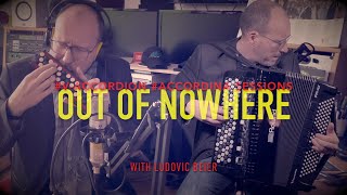 OUT OF NOWHERE - LUDOVIC BEIER / V-Accordion & Accordina Sessions