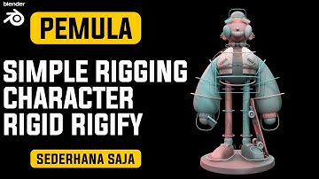 Rigging Tutorial: Simple Character Rigging In Blender 2.9